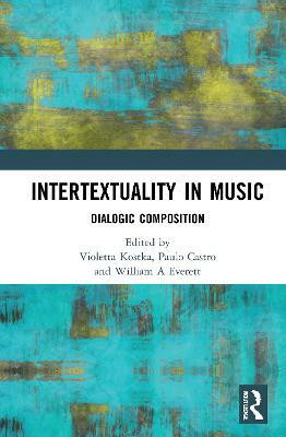 Intertextuality in Music(English, Paperback, unknown)