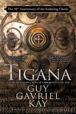 Tigana(English, Paperback, Kay Guy Gavriel)