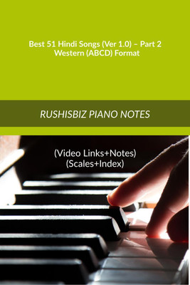 Best 51 Hindi Songs (Ver 1.0) – Part 2 - Western (ABCD) Format(English, Paperback, Rajesh Rushi Eera)