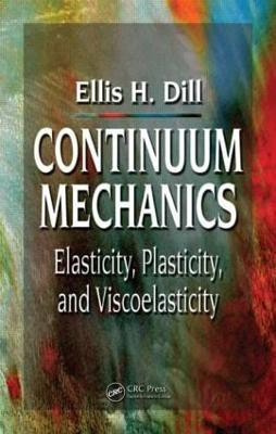 Continuum Mechanics(English, Hardcover, Dill Ellis H.)