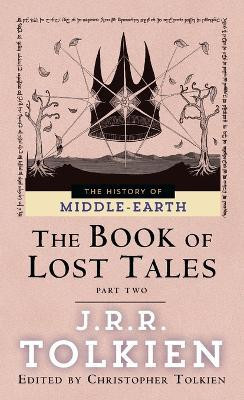 The Book of Lost Tales: Part Two(English, Paperback, Tolkien J.R.R.)
