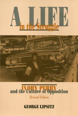 A Life in the Struggle(English, Paperback, Lipsitz George)
