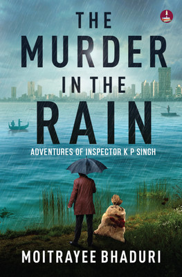 The Murder in the Rain(English, Paperback, Bhaduri Moitrayee)