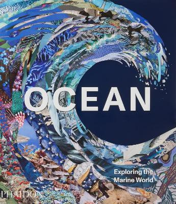 Ocean(English, Hardcover, Editors Phaidon)