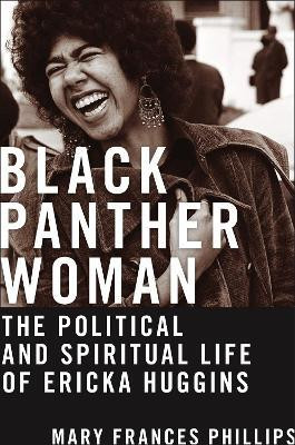 Black Panther Woman(English, Hardcover, Phillips Mary Frances)