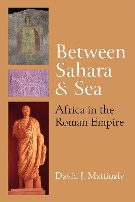 Between Sahara and Sea(English, Hardcover, Mattingly David J.)