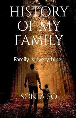 History of My Family(English, Paperback, So Sonia)