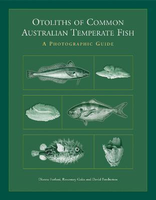 Otoliths of Common Australian Temperate Fish(English, Hardcover, Furlani Dianne)