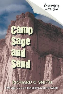 Camp Sage and Sand(English, Paperback, Smith Richard C)