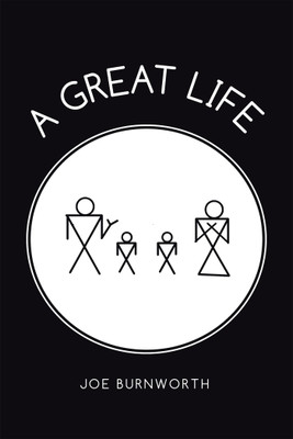 A Great Life(English, Paperback, Burnworth Joe)