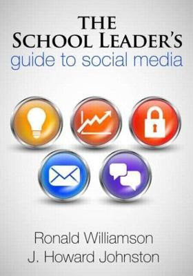 The School Leader's Guide to Social Media(English, Paperback, Williamson Ronald)