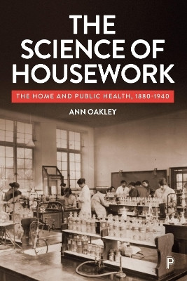 The Science of Housework(English, Paperback, Oakley Ann)