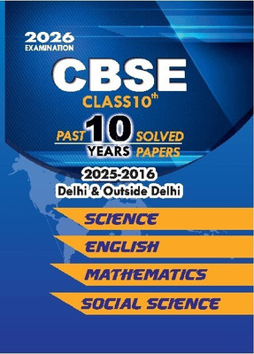 Last 10 Years Solved Papers for CBSE Class 10 Exam 2026 - Yearwise Board Solutions of Math Standard, English, Science & Social Science (All Sets Delhi & Outside), Latest Syllabus(Paperback, unknown) Last 10 Years Solved Papers for CBSE Class 10 Exam 2026 - Yearwise Board Solutions of Math Standard, English, Science & Social Science (All Sets Delhi & Outside), Latest Syllabus(Paperback, unknown)