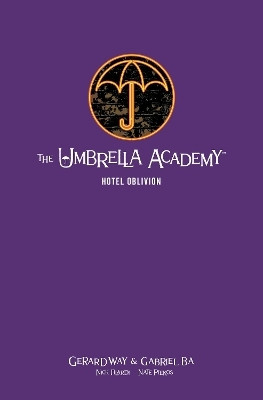 The Umbrella Academy Library Edition Volume 3: Hotel Oblivion(English, Hardcover, Way Gerard)