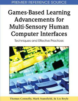 Games-Based Learning Advancements for Multi-Sensory Human Computer Interfaces(English, Hardcover, unknown)