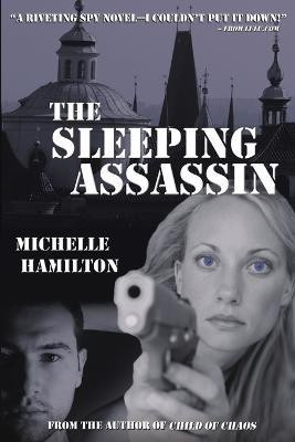 The Sleeping Assassin(English, Paperback, Hamilton Michelle,)