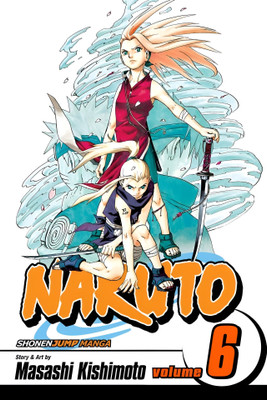 Naruto, Vol. 6: Volume 6(Paperback, Kishimoto Masashi)