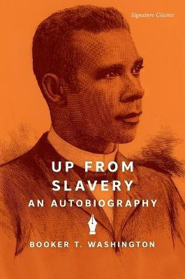 Up from Slavery(English, Paperback, Washington Booker T.)