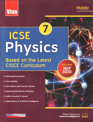 VIVA MIDDLE ICSE PHYSICS FOR CLASS 7(Paperback, PROF SURESH GARG, NEHA SHARMA)