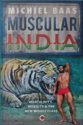 Muscular India(English, Paperback, Baas Michiel)