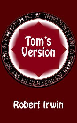 Tom's Version(English, Paperback, Irwin Robert)