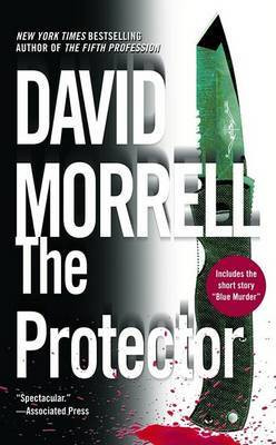 The Protector(English, Paperback, Morrell David)