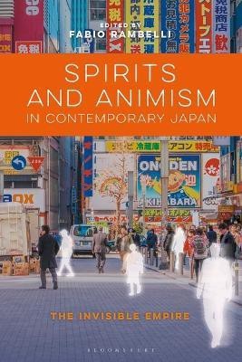 Spirits and Animism in Contemporary Japan(English, Electronic book text, unknown)