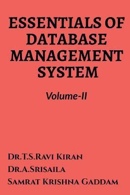 Essentials of Database Management System Volume-II(English, Paperback, T Dr)