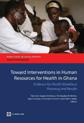 Towards Interventions on Human Resources for Health in Ghana(English, Paperback, unknown)