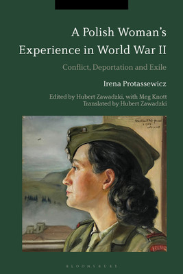 A Polish Woman's Experience in World War II(English, Paperback, Protassewicz Irena)