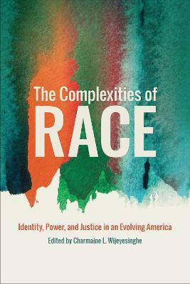 The Complexities of Race(English, Electronic book text, unknown)