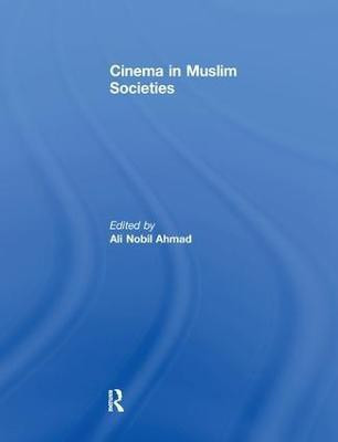 Cinema in Muslim Societies(English, Paperback, unknown)