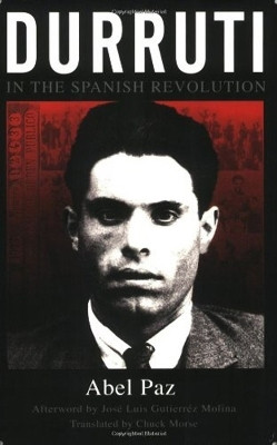 Durruti In The Spanish Revolution(English, Paperback, Paz Abel)