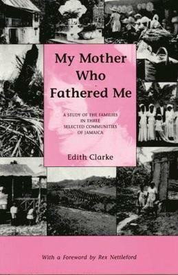 My Mother Who Fathered Me(English, Paperback, Clarke Edith)
