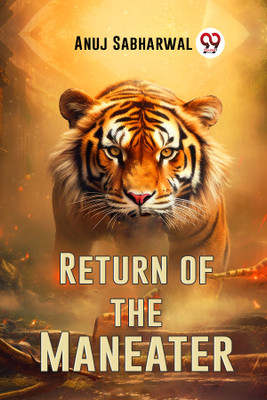 Return of the Maneater (Edition2023)(English, Paperback, Sabharwal Anuj)