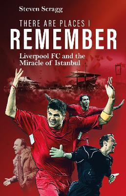 There are Places I Remember(English, Hardcover, Scragg Steven)