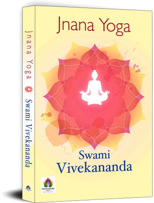 Jnana Yoga(English, Paperback, VIVEKANAND SWAMI)