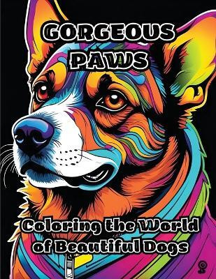 Gorgeous Paws(English, Paperback, Colorzen)