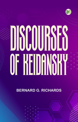 Discourses of Keidansky(Paperback, Bernard G. Richards)