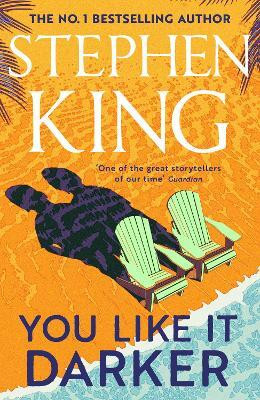 You Like It Darker(English, Hardcover, King Stephen)