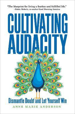 Cultivating Audacity(English, Hardcover, Anderson Anne Marie)