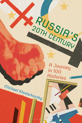 Russia's 20th Century(English, Hardcover, Khodarkovsky Michael Professor)