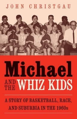 Michael and the Whiz Kids(English, Paperback, Christgau John)