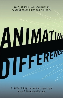 Animating Difference(English, Electronic book text, King C Richard Professor)