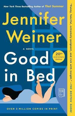 Good in Bed (20th Anniversary Edition)(English, Paperback, Weiner Jennifer)