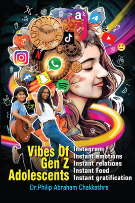 Vibes of Gen Z Adolescents(English, Paperback, Dr. Philip Abraham Chakkathra)