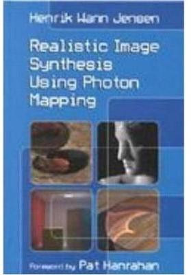 Realistic Image Synthesis Using Photon Mapping(English, Hardcover, Jensen Henrik Wann)