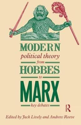 Modern Political Theory from Hobbes to Marx(English, Hardcover, unknown)