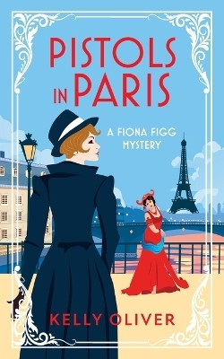 Pistols in Paris(English, Paperback, Oliver Kelly)