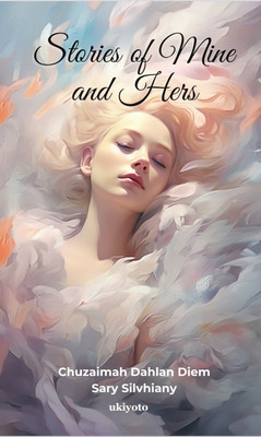 Stories of Mine and Hers(English, Paperback, Diem Chuzaimah Dahlan)